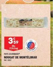 359  200  5ckg  PAYS GOURMAND  NOUGAT DE MONTÉLIMAR  RM 3882 