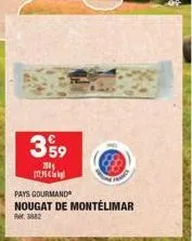 359  200  5ckg  pays gourmand  nougat de montélimar  rm 3882 