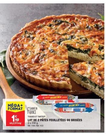 MÉGA+  FORMAT  199  (2,5 leig  EBRE EN  FRANCE  TOQUES ET TARTES  LOT DE 2 PÂTES FEUILLETÉES OU BRISÉES  2 x 230 g. Rat 1100/1122  NOT DE B 