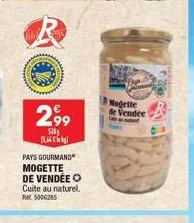 r  299  530 bac  pays gourmand mogette  de vendée o cuite au naturel. fr. 5006285  mogette de vendee 