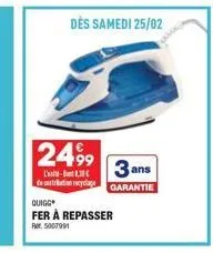 2499  l-13  de metributian recyclage  dès samedi 25/02  3 ans  garantie  quigg  fer à repasser  rm 5007991 