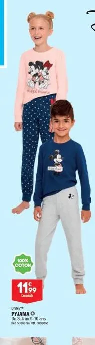 0  100% coton  1199  disney® pyjama o  du 3-4 au 9-10 ans. rm 5008879/rr. 5008880 