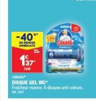 -40**  DE REMISE IMMEDIATE  2½  137- L'  CANARD  CANARD  DISQUE GEL WC*  Fraicheur marine. 6 disques anti-odeurs.  507 