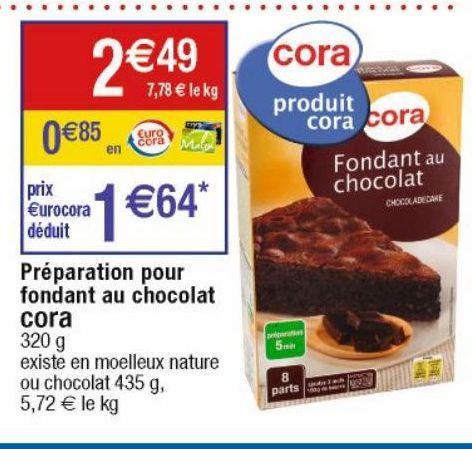 fondant au chocolat Cora