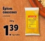 Épices  couscous  5450  250 g  139  Tig-150€ 