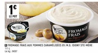 1€  LE POT  filmy  FRALS  Wigny Mere  FROMAGE FRAIS  Pommer 