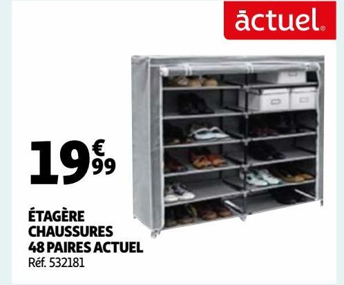 ÉTAGÈRE CHAUSSURES 48 PAIRES ACTUEL