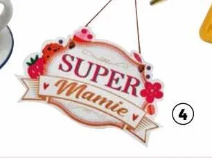 plaque bois "super mamie"