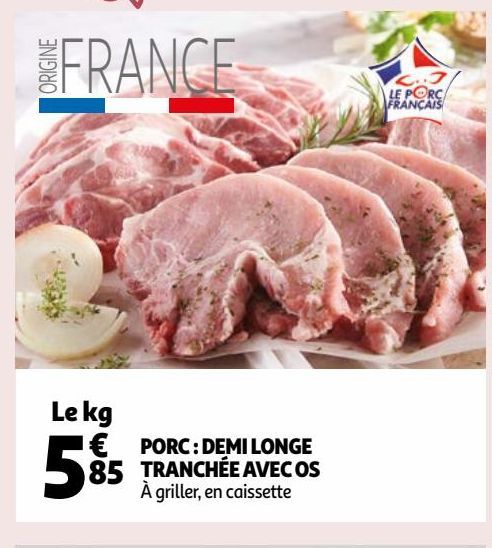 PORC : DEMI LONGE TRANCHÉE AVEC OS