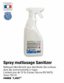 MANCE culday  Spray multiusage Sanitizer  Nettoyant desinfectant pour désinfecter des surfaces dans des environnements à risque  Contient plus de 70% d'alcool. Norme EN 14476. Spray 750 ml. 444848 7,4