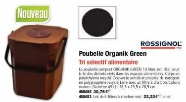 nouveau  rossignol  poubelle organik green  tri sélectif alimentaire  la poubelle compost organik green 10 litres est idéal pour le tri des déchets verts dans les espaces alimentaires. corps en polyét