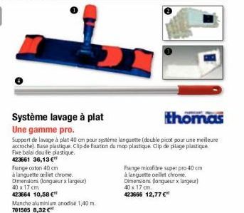 Système lavage à plat  thomas  Une gamme pro.  Support de lavage à plat 40 cm pour système languette (double picot pour une meilleure accroche). Base plastique. Clip de fixation du mop plastique Clip 