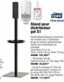TORK Think ahead.  Stand pour distributeur gel S1  Stand hydroalcoolique en aluminium noir Fixation pour 1 distributeur de gel ou solution hydroalcoolique (vendu sans le distributeur et recharge).  Di