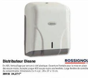 Distributeur Oleane  ROSSIGNOL  PED  En ABS. Verrouillage par serrure à clef plastique. Ouverture frontale pour la mise en place des essuie-mains. Accepte jusque 400 essuie-mains enchevétrés. Large fe