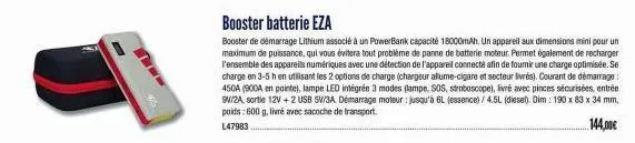 booster batterie eza  booster de démarrage lithium associé à un powerbank capacité 18000mah. un appareil aux dimensions mini pour un maximum de puissance, qui vous évitera tout problème de panne de ba