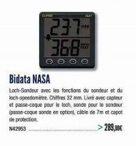 ELWER  237 368  INIT  Bidata NASA  Loch-Sondeur avec les fonctions du sondeur et du loch-speedometre. Chiffres 32 mm. Livré avec capteur et passe-coque pour le loch, sonde pour le sondeur (passe-coque