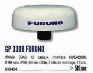 FURUNO  GP 330B FURUNO  WAAS SBAS 12 canaux. Interface NMEA2000. 099 mm. IP56, 6m de cáble, 3 kits de montage, 12Vcc.  N38424  519,00€ 