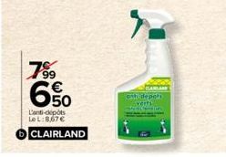 99  7⁹9 6%  €  €  L'anti-dépôts LeL:8,67 €  CLAIRLAND  CLARLAR  osti depots 