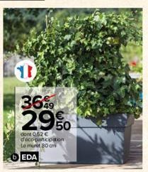 36% 29%  dont 0,52 € d'éco-participation to muret 30 cm EDA 