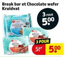 0000  Shacking  ulat pro  CHOCOLATE WAFER  breaktime  ka  BREAK BAR  Break bar et Chocolate wafer Kruidvat  35  3 POUR  50⁰  breaktime  BREAK BAR  3 POUR  5⁹7 500 