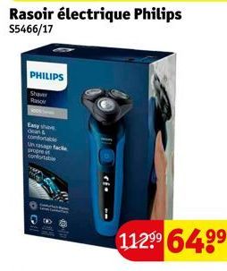 PHILIPS  Rasoir  Easy shave dean b confortable Un rasage facile propre confortabile  Rasoir électrique Philips S5466/17  1129⁹9 64.⁹⁹ 