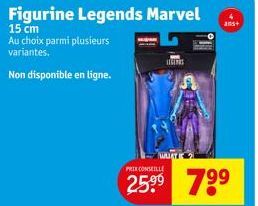 Figurine Legends Marvel  15 cm  Au choix parmi plusieurs variantes.  Non disponible en ligne.  LIGIERS  WALLSTIC  PRIX CONSEILLE  25⁹9 79⁹  ans+ 