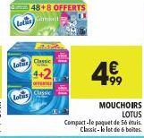 نتاما  totas Com  Classic lolis  OFFERTES  48+8 OFFERTS  EUR  4€0,  MOUCHOIRS  LOTUS  Compact-le paquet de 56 étuis  Classic-le lot de 6 botes. 