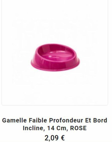 Gamelle Faible Profondeur Et Bord Incline, 14 Cm, ROSE  2,09 € 