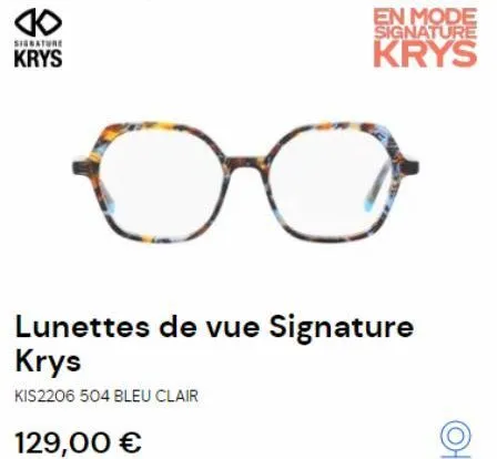 signature  krys  en mode signature  krys  с  ĵ  lunettes de vue signature krys  kis2206 504 bleu clair  129,00 € 