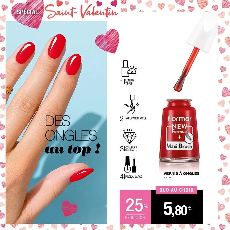 special saint-valentin  des ongles  au top !  д.,  longue tenue  +  2 application facile  3 couleurs  brillantes  4 pinceau large  flormar new- formula  +  maxi brush  vernis à ongles 11 ml  duo au ch