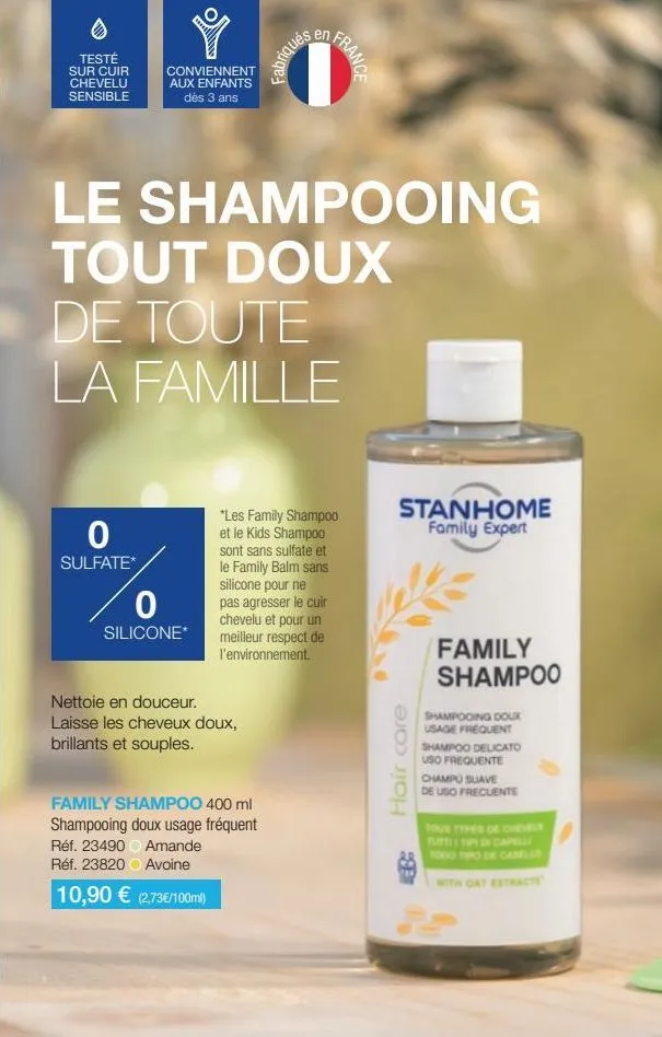 testé  sur cuir chevelu sensible  conviennent aux enfants dès 3 ans  0  sulfate*  le shampooing tout doux de toute la famille  0  silicone*  briqués  nettoie en douceur.  laisse les cheveux doux, bril
