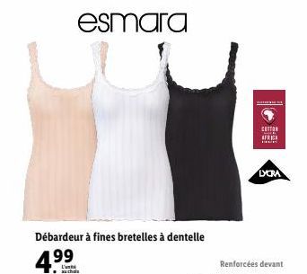 Débardeur à fines bretelles à dentelle  4.99  au chal  esmara  COTTON COMB AFRICA  Renforcées devant  LYCRA 