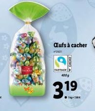 Œufs à cacher  29311  FAIRTRADE  400g  CACAO  - 