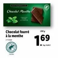 cacao  chatherwoodd  chocolat menthe  chocolat fourré à la menthe  ²89  200 g  7.69 