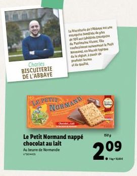 Charles BISCUITERIE DE L'ABBAYE  LE PETIT  NORMAND  Le Petit Normand nappé chocolat au lait  Au beurre de Normandie  lable de l'Abbaye entreprise famille de plas de 100 ans table Ent de Pumpe Vant Ell