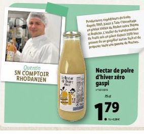 Quentin SN COMPTOIR RHODANIEN  electar  Porc  சூர்  75 cl  17  Productes exped depuis 1995, bassa Tale-Hermitage en pleine Vallee du Rhincontre Dime Angiche L'atelle de transformation de fruits mis en