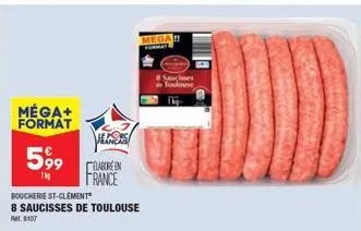 méga+ format  599  1  heaners  elaboren  france  boucherie st-clement 8 saucisses de toulouse  rat, 8107  sauces toulouse 