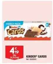 family pack  cards  4⁹9  254 14.37  kinder® cards pm 5000000  