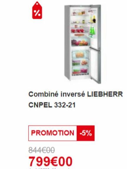 %  Combiné inversé LIEBHERR CNPEL 332-21  PROMOTION -5% 