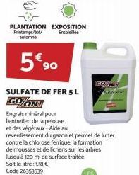 E: 3  PLANTATION Printemps/et/ automne  EXPOSITION Ensoleillée  5€ 90  GO OWN 