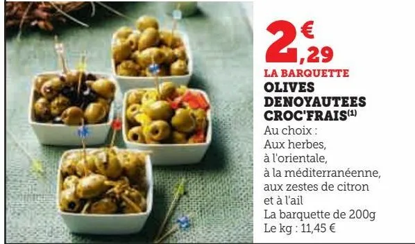 olives dénoyautées croc'frais