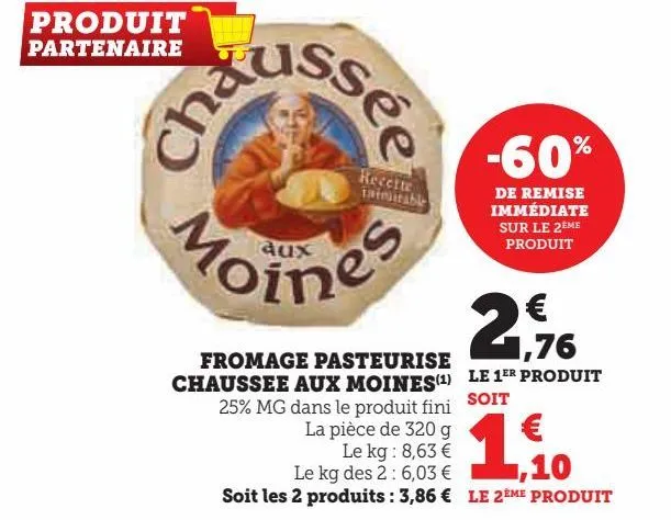 fromage pasteurise chaussée aux moines