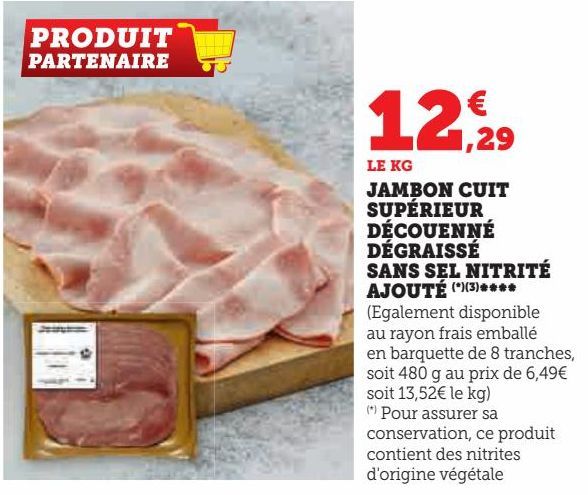 jambon cuit supérieur découenné dégraissé sans sel nitrité ajouté 