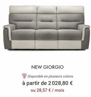 new giorgio  disponible en plusieurs coloris à partir de 2028,80 € ou 28,57 € / mois 