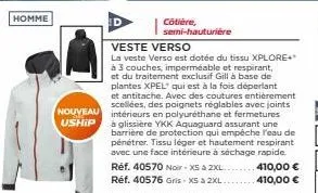 homme  nouveau uship  d  veste verso  la veste verso est dotée du tissu xplore+* à 3 couches, imperméable et respirant, et du traitement exclusif gill à base de plantes xpel qui est à la fois déperlan