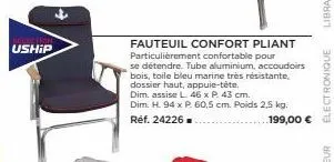 uship  fauteuil confort pliant particulièrement confortable pour  se détendre. tube aluminium, accoudoirs bois, toile bleu marine très résistante, dossier haut, appuie-tête.  dim. assise l. 46 x p. 43