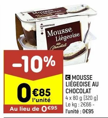 mousse liègeoise au chocolat leader price