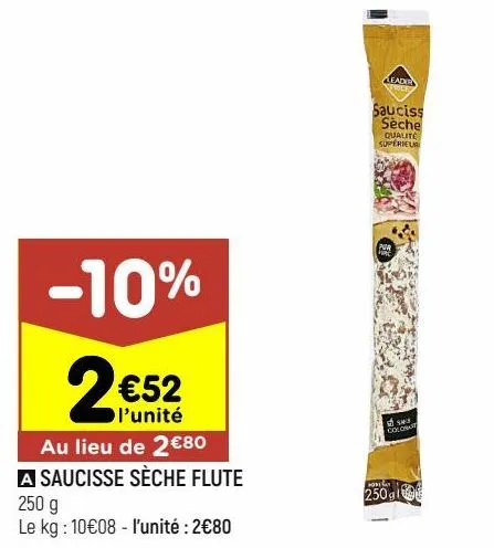 saucisse séche flute leader price