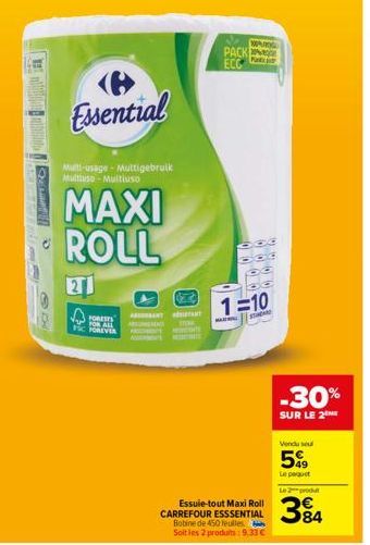 QEL  Essential  Multi-usage-Muttigebruik Multiuso-Multiuso  MAXI ROLL  201  FORESTS FOR ALL FIC FOREVER  ARSONERINGS  Gd  HENTE  PACKE ECC  MAR  Wan  COC  DO  1=10  STADA  -30%  SUR LE 2  Vendu seul  