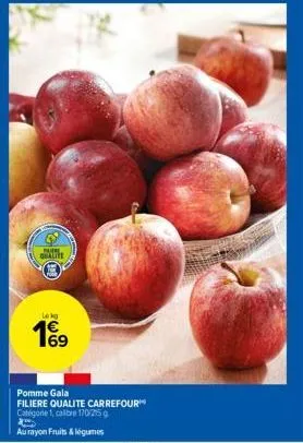 qualite  lekg  1%9  pomme gala filiere qualite carrefour catégorie 1, calibre 170/25 g au rayon fruits & légumes 